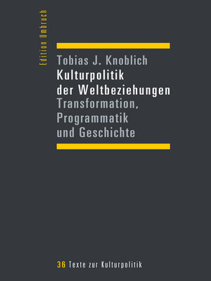 cover image of Kulturpolitik der Weltbeziehungen